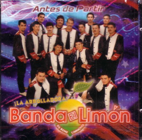 Arrolladora Banda El Limon (CD Antes De Partir) LSRCD-0078