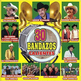30 Bandazos Caliente (CD Varios Artistas) FD-062