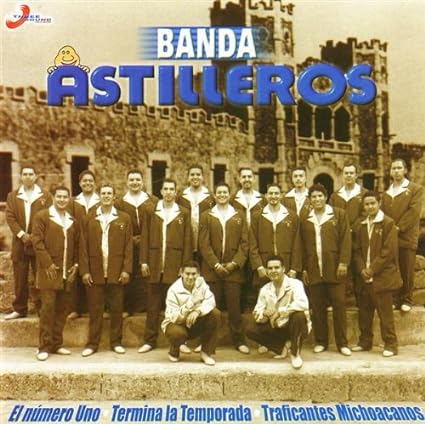 Astilleros Banda (CD Corridos Incontenibles) TSRCD-092