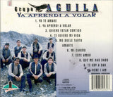 Aguila Grupo (CD Ya Aprendi A Volar) EMIL-35243