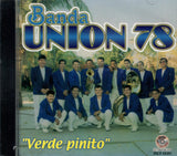 Union 78 Banda (CD Verde Pinito) TNCD-6680