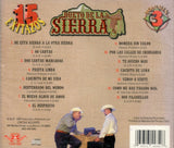 Dueto de La Sierra (CD Vol#3 15 Exitazos) CAN-585