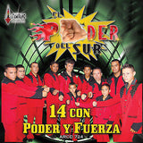 Poder Del Sur (CD 14 Con Poder Y Fuerza) AR-724