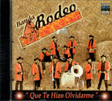 Rodeo De Morelos, Banda (CD Que Te Hizo Olvidarme) MICD-626 OB