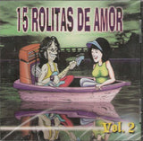 15 Rolitas de Amor (CD Varios Artistas Vol#2) DSD-7509776260920