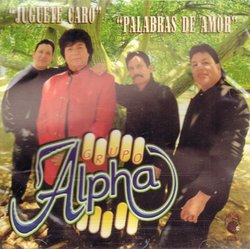 Alpha Grupo (CD Juguete Caro, Palabras De Amor) KM-2723