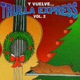 Trulla Express (CD Vol#2 Y Vuelve) CD-81640
