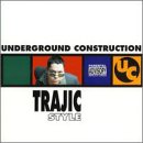 Trajic Style (CD Underground Construction) SHR-11515