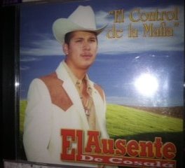 Ausente De Cosala (CD El Control De La Mafia) ARDCD-1008
