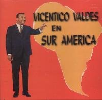 Vicentico Valdes (CD EN SUR AMERICA) SCCD-9270