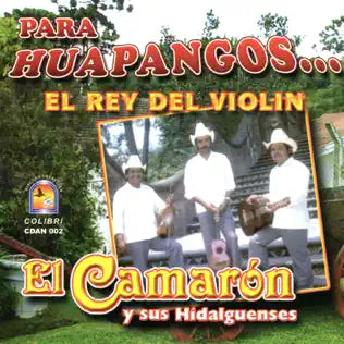 Camaron y Sus Hidalguenses (CD Vol#2 Para Huapangos) CDAN-002