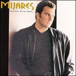 Mijares (CD Historias De Un Amor) UMVD-9013