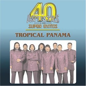 Tropical Panama (CD 40 Artistas Y Sus Super Exitos) DLM-9054