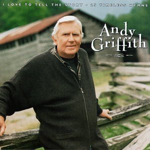 Andy Griffith (CD I Love to Tell the Story) SPD-1440