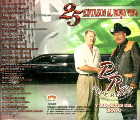 Pepe Reyna / Reyes del Bravo (CD 25 Exitazos Al Rojo Vivo) FRCD-006