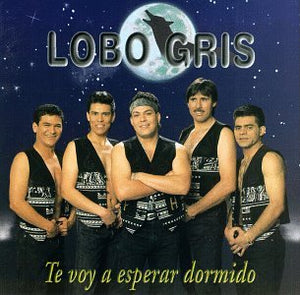 Lobo Gris (CD Te Voy A Esperar Dormido) CDA-81952