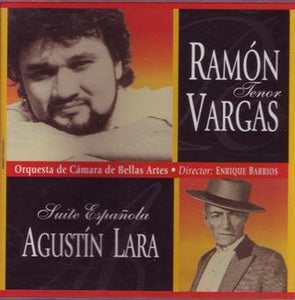 Ramon Vargas (CD Suite Española de Agustin  Lara) POLYG-2817 "USADO"