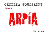 Cecilia Toussaint (CD 25 Años De Arpia En Vivo) FONAR-21474