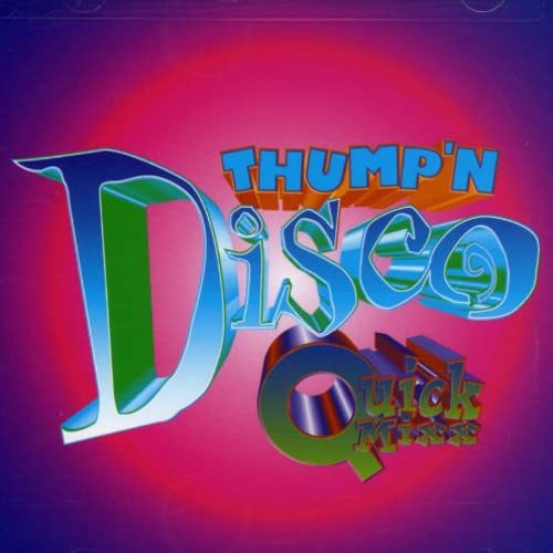 Thump'n Disco Quick Mixx (CD Various Artists) TH-4802