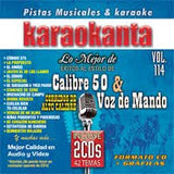 Calibre 50 - Voz De Mando (2CD Karaokanta Vol#114 Lo Mejor de) KAR2-7114