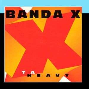 X, La Banda X (CD Ta Heavy) AVL95232CD