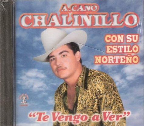 Chalinillo (CD Te Vengo a Ver, Norteno) PUR-025