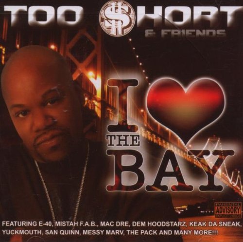 Too Short (CD I Love the Bay) UANM-70020