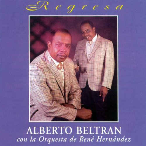 Alberto Beltran (CD Regresa, Orchestra René Hernández) SCCD-9197
