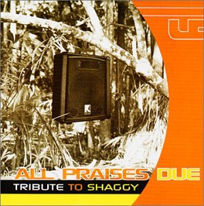All Praises Due (CD Tribute to Shaggy) CD-8613