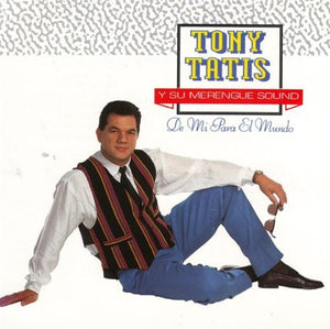 Tony Tatis (CD De Mi Para El Mundo) PLAT-55015