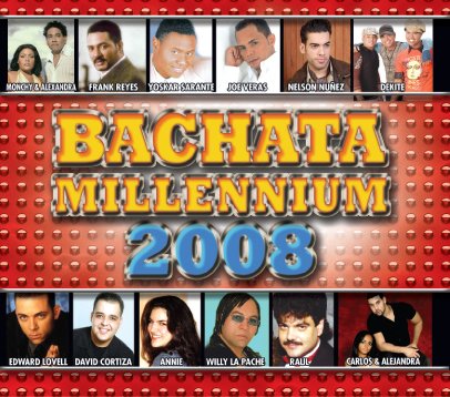 Bachata Millennium 2008 (CD 2005 Varios Artistas) 1FT-71409