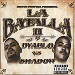 Dyablo vs Shadow (CD Vol#2 La Batalla) ARIES-44325