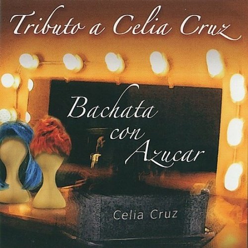 Tributo a Celia Cruz (CD Bachata Con Azucar) OLE-7104