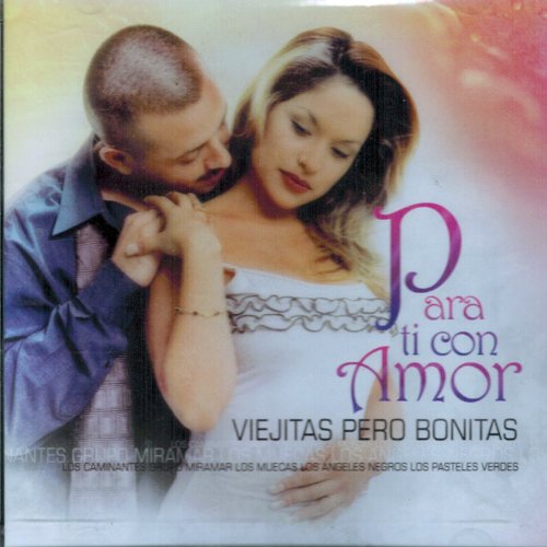 Para Ti Con Amor (CD Viejitas Pero Bonitas) VAQUE-7120