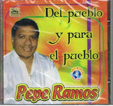 Pepe Ramos (CD Del Pueblo Y Para El Pueblo Ps-042)