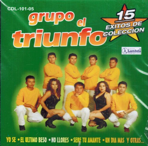 El Triunfo Grupo (CD 15 Exitos De Coleccion) CDL-101-05