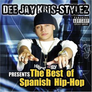 Dee Jay Kris-Tylez (CD Best of Spanish Hip Hop Various Artists) UMVD-6129