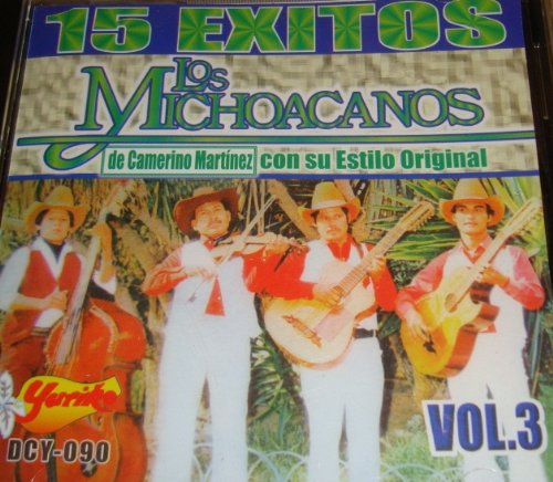 Michoacanos De Camerino Martinez (CD Vol#3 15 Exitos) DCY-090