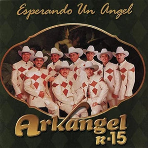 Arkangel R-15 Banda (CD Esperando un Angel) CLUR-138