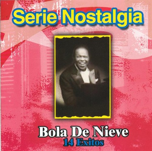 Bola De Nieve (CD 14 Exitos: Serie Nostalgia) EMIL-45202