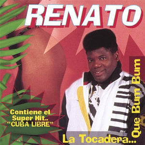 Renato (CD La Tocadera Que Bum Bum Reggaeton) NRT-51016