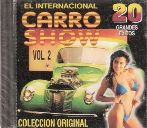 Carro Show Internacional (CD Vol#2 20 Exitos) CDLLA-048