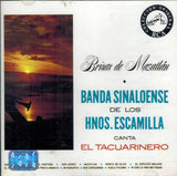 Brisas de Mazatlan Escamilla Hnos Banda (CD Canta: "El Tecuarinero") CDV-4028