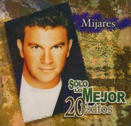Mijares (CD Solo Lo Mejor: 20 Exitos) EMIL-36118