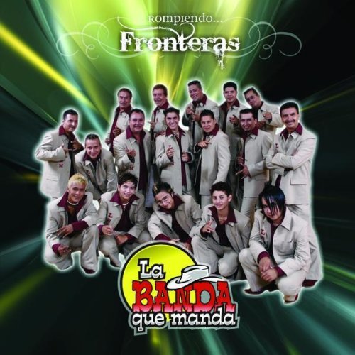 Que Manda, Banda (CD Rompiendo Frontera) ASL-30093