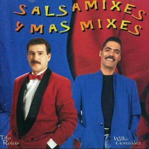 Tito Rojas - Willie Gonzalez (CD Salsa Mixes Y Mas Mixes) WEAL-20306