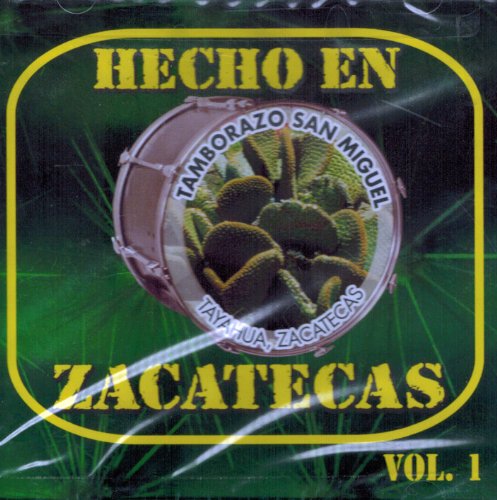 San Miguel, Tamborazo (CD Vol#1 Hecho En Zacatecas 1) PR-8022