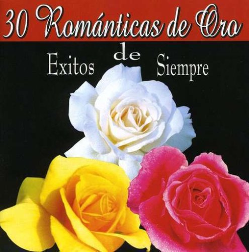 30 Romanticas De Oro (CD Exitos de Siempre) FD-043