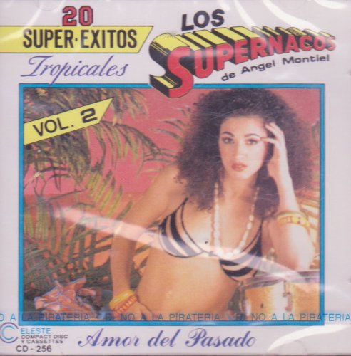 Supernacos (CD Vol#2 20 Exitos Tropicales Amor del Pasado) CDC-256