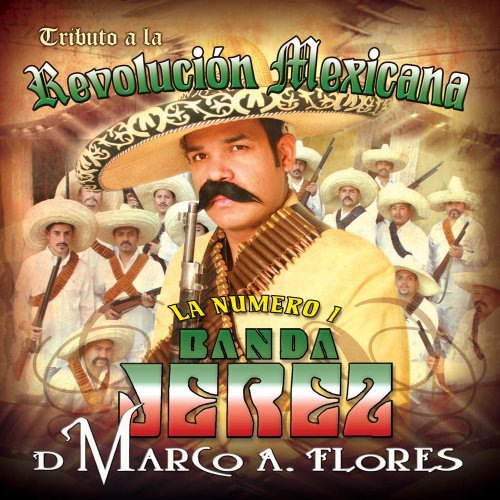 Jerez Banda (CD Tributo a La Revolucion Mexicana) UMLE-4084